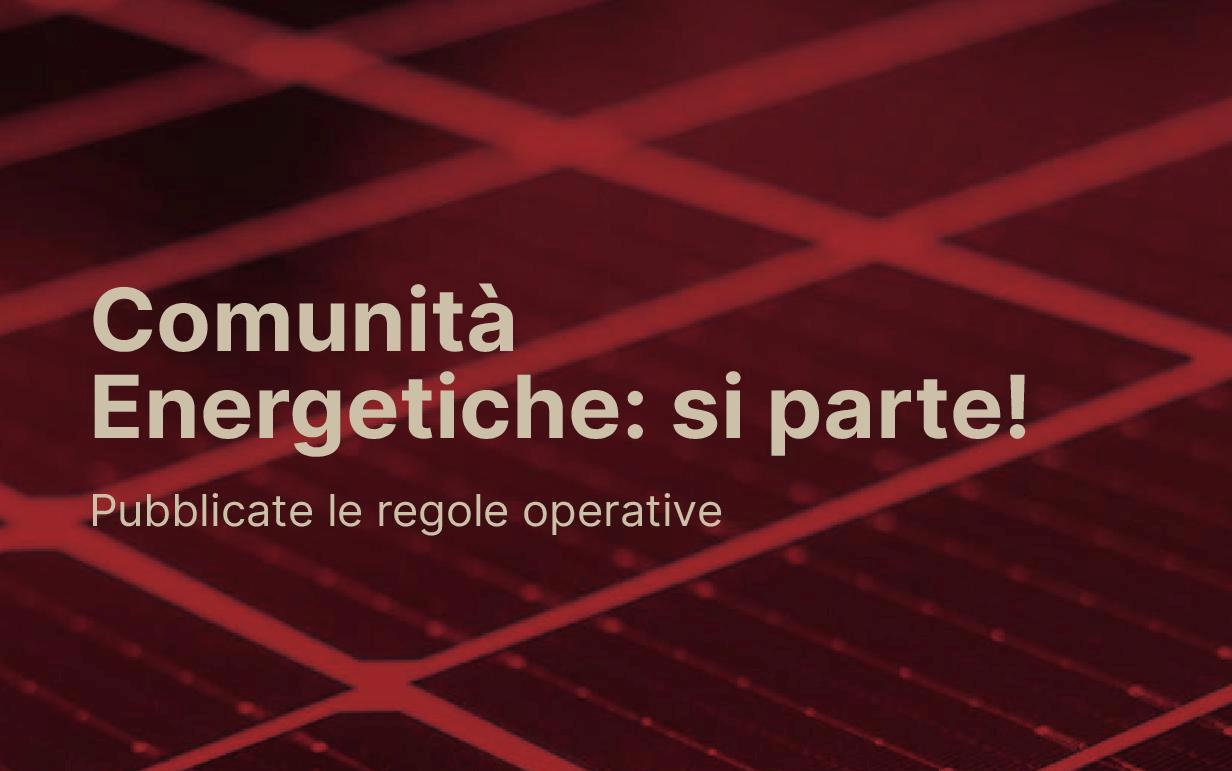 Comunità energetiche: si parte!